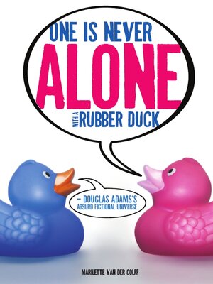 cover image of One is Never Alone with a Rubber Duck